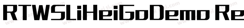RTWSLiHeiGoDemo Regular字体转换